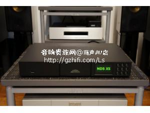 铭 NAIM ND5XS 播放器/丽声AV店