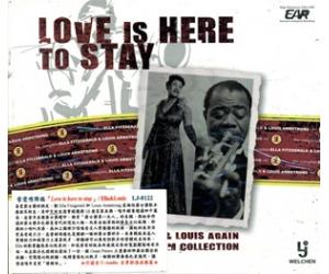 Ella & Louis Love is Here To Stay 艾拉 费兹杰罗 & 路易斯 阿姆斯壮 当爱降临《翡翠CD》   LJ-8122-E