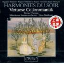 HARMONIES DU SOIR Virtuose Celloromantik   C131851A