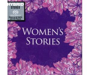 Women’s Stories 女人的故事 SACD（限量编码发行）    88875052402